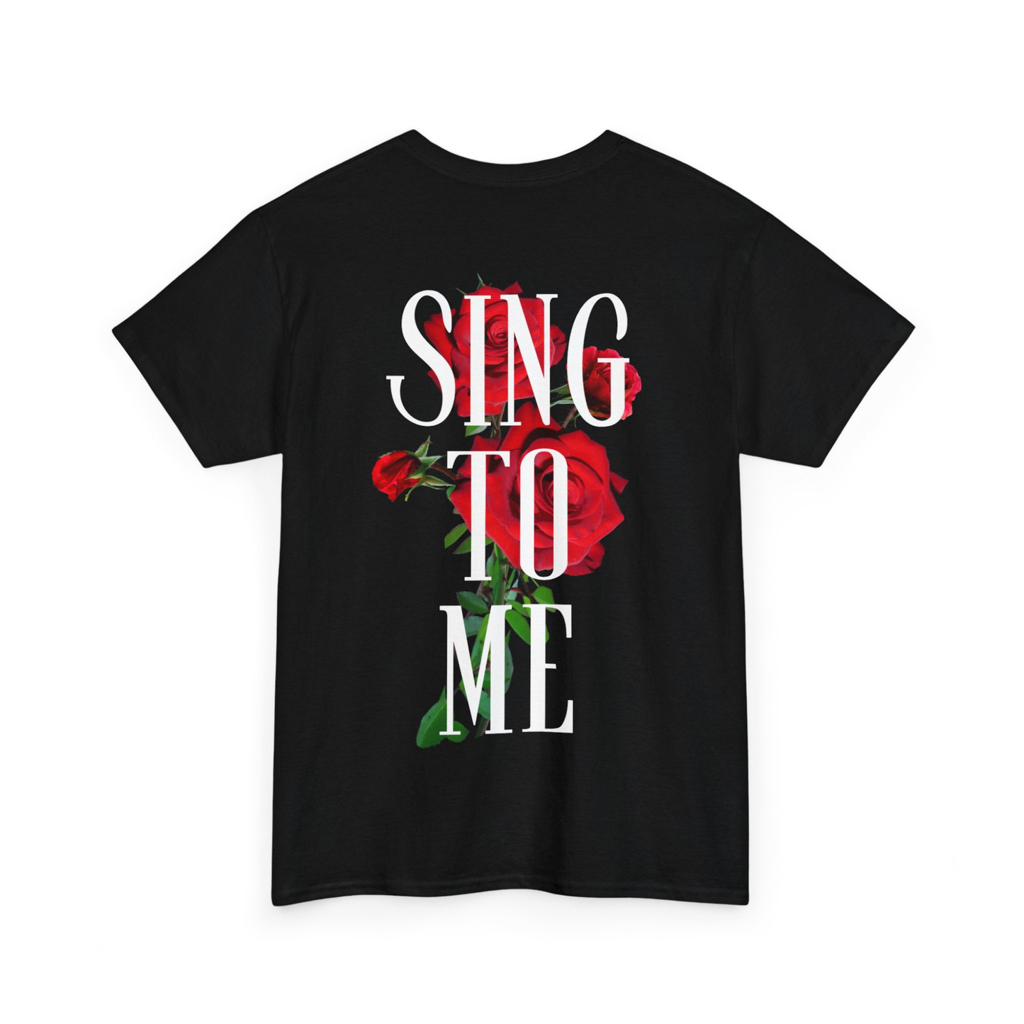 Official: ‘Sing To Me’ T-Shirt