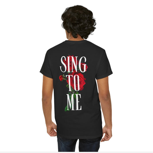 Official: ‘Sing To Me’ T-Shirt